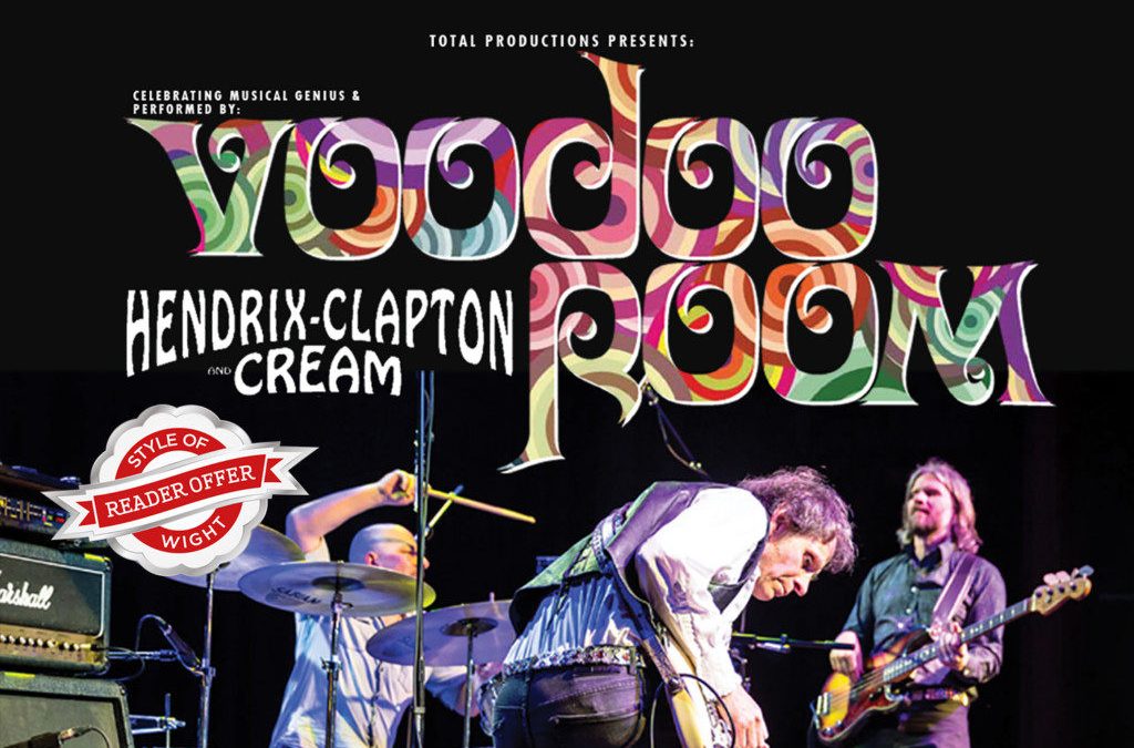 WIN 2 x TICKETS Voodoo Room A tribute to Hendrix, Clapton & Cream